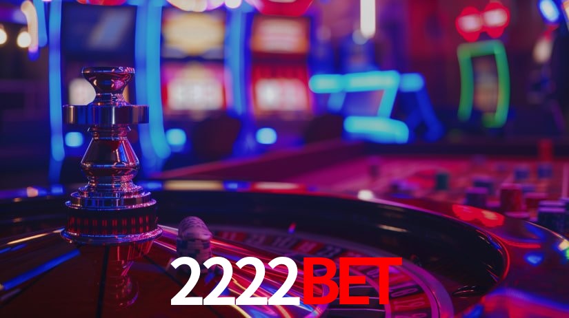 2222Bet: Seu Cassino Premiado com Pagamentos Rápidos